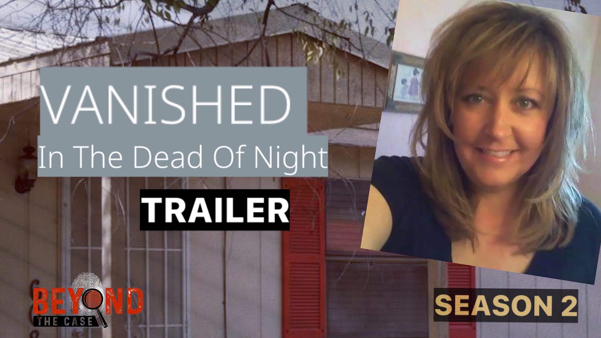 TRAILER: Vanished In The Dead Of Night | The Search For Holly White 